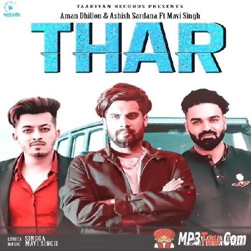 Thar-ft-Singga Aman Dhillon mp3 song lyrics